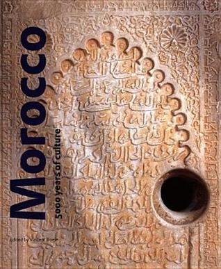 Morocco: 5000 Years of Culture (Hardcover)