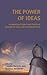 The Power of Ideas: Intellectual Input and Political Change in East and Southeast Asia (Studies in Asian Topics, 36)