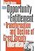 From Opportunity to Entitlement: The Transformation and Decline of Great Society Liberalism