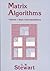 Matrix Algorithms: Volume 1...
