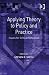 Applying Theory to Policy a...