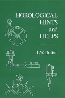 Horological Hints & Helps (Hardcover)