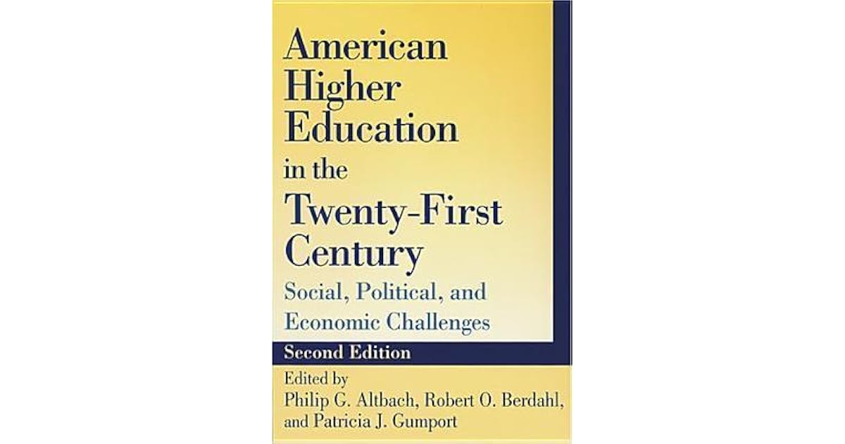 American Higher Education In The Twenty First Century: Social