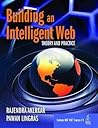 Building an Intelligent Web: Theory and Practice Building an Intelligent Web: Theory and Practice