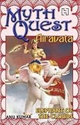 Mythquest 5: Airavata