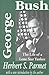George Bush: The Life of a Lone Star Yankee (American Presidents)