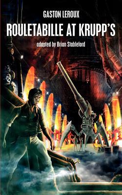 Rouletabille at Krupp's (Paperback)