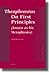 Theophrastus on First Principles Known As His Metaphysics by Theophrastus