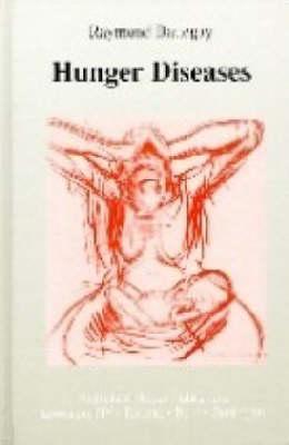 The Hunger Diseases