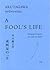 A Fool's Life