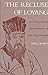 The Recluse of Loyang by Don J. Wyatt The Recluse of Loyang by Don J. Wyatt