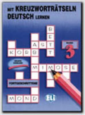 Mit Kreuzwortratsein Deutsch Lernen (Crossword Puzzle Book 3)