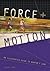 Force and Motion by Jason Zimba