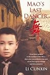 Mao's Last Dancer by Li Cunxin