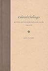 Colonial Challenges: Britons, Native Americans, and Caribs, 1759-1775