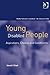 Young Disabled People: Aspirations, Choices and Constraints (Monitoring Change in Education)