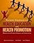 Teaching Strategies for Health Education and Health Promotion by Arlene Lowenstein