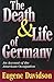 The Death and Life of Germany by Eugene Davidson