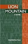 Lion Mountain [a novel]