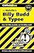 Cliffs Notes on Melville's Billy Budd & Typee