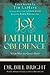 The Joy of Faithful Obedience: Your Way to God's Best (The Joy of Knowing God, Book 7) (Includes an abridged audio CD read by Kirk Franklin)