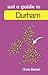 Durham: Not a Guide to