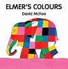 Elmer's Colours by David McKee Elmer's Colours by David McKee