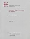 Attracting High Technology Investment: Intel's Costa Rican Plant (11) (FIAS Occasional Papers) Attracting High Technology Investment: Intel's Costa Rican Plant (11) (FIAS Occasional Papers)