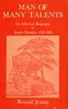 Man of Many Talents: An Informal Biography of James Douglas 1753-1819
