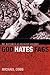 God Hates Fags by Michael Cobb