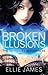 Shattered Dreams: Broken Illusions