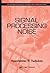 Signal Processing Noise (Electrical Engineering & Applied Signal Processing Series)