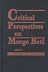 Critical Perspectives on Mongo Beti