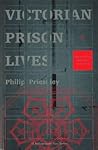 Victorian Prison Lives