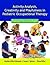 Activity Analysis, Creativity and Playfulness in Pediatric Occupational Therapy: Making Play Just Right: .