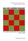 Das rot-grüne Projekt: Eine Bilanz der Regierung Schröder 1998–2002 (German Edition)