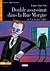 Double assassinat dans la Rue Morgue et La lettre volee (Cecr B2, Niveau Quatre) (French Edition)