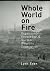 Whole World on Fire: Organi...