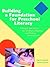 Building a Foundation for Preschool Literacy by Carol Vukelich