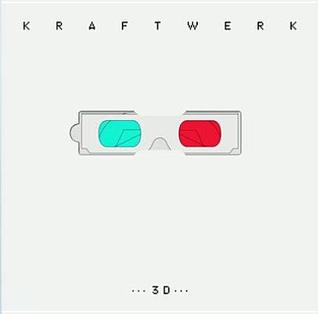 Kraftwerk: 3D