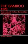 The Bamboo Fire: Field Work With the New Guinea Wape