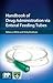 Handbook Of Drug Administration Via Enteral Feeding Tubes