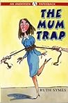 The Mum Trap