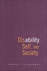 Disability, Self, and Society