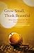 Grow Small, Think Beautiful...