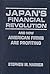 Japan's Financial Revolution and How American Firms are Profiting