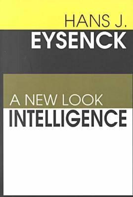 Intelligence: A New Look (Paperback)