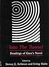 Into the Tunnel: Readings of Gass's Novel