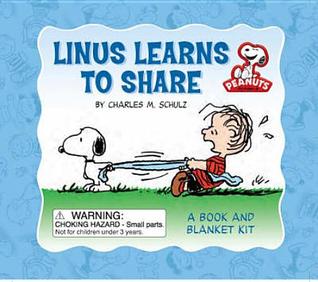 Peanuts: Linus Learns to Share: A Book and Blanket Kit