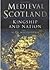 Medieval Scotland